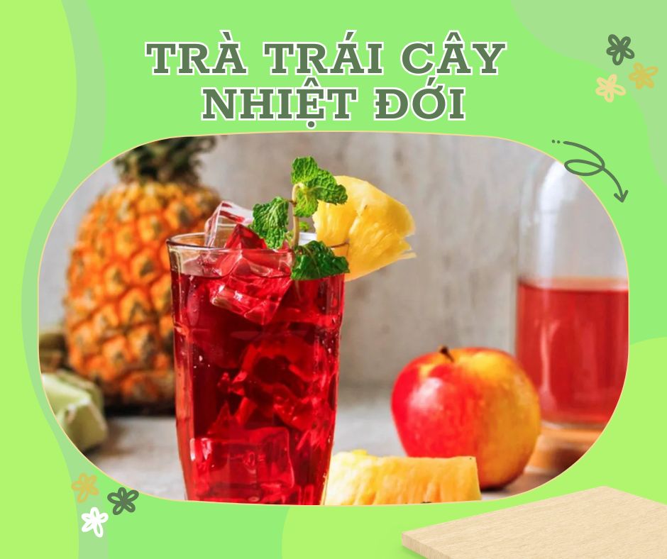 Trà trái cây nhiệt đới